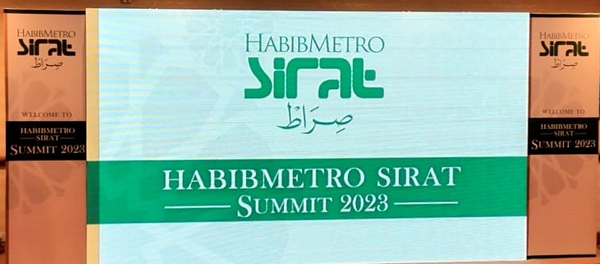 HABIB METRO Sirat – The Islamic banking brand of HABIBMETRO Bank, organized the first HABIBMETRO Sirat Islamic banking summit which was attended by various stakeholders including SBP, PSX & SECP officials as well as CEO’s and Shariah Board Members of various banks, Shariah scholars, and businessmen.