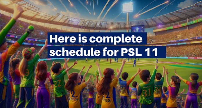 Full PSL 11 2026 Match Schedule Released for Karachi and Lahore