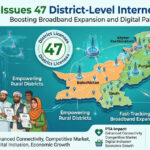 PTA Issues 47 District-Level Internet Licences to Boost Broadband Expansion
