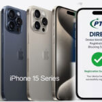 PTA Tax for iPhone 15 Series in Pakistan: Latest Rates for CNIC and Passport Registration